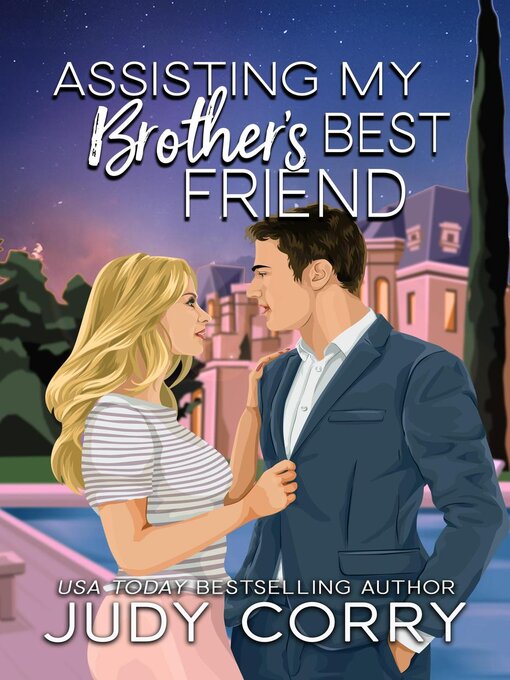 Title details for Assisting My Brother's Best Friend by Judy Corry - Available